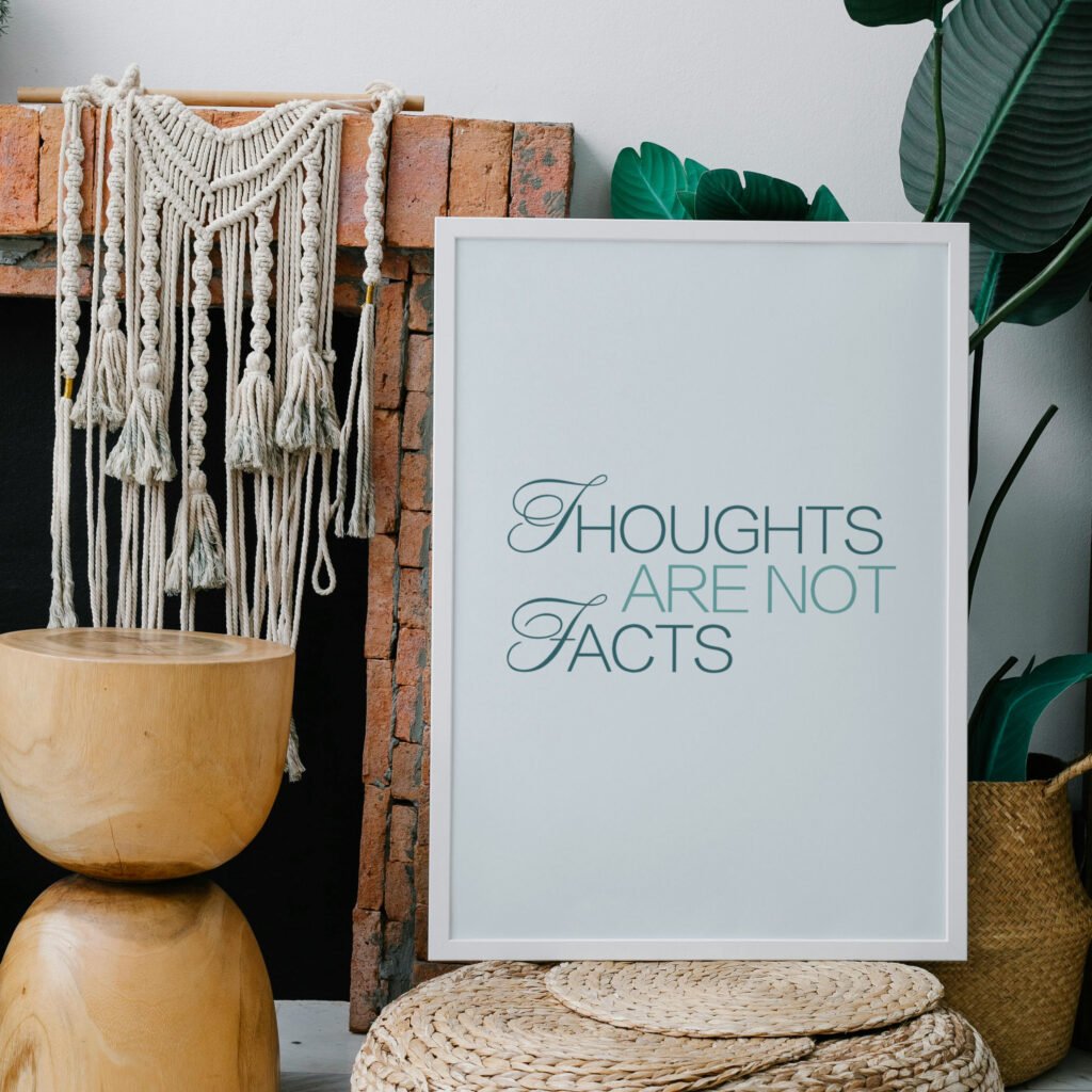 Thoughts are not Facts daily affirmations wall art